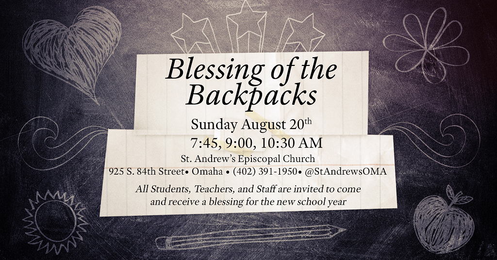Blessing of the Backpacks Sunday, August 20th - St. Andrews Episcopal ...